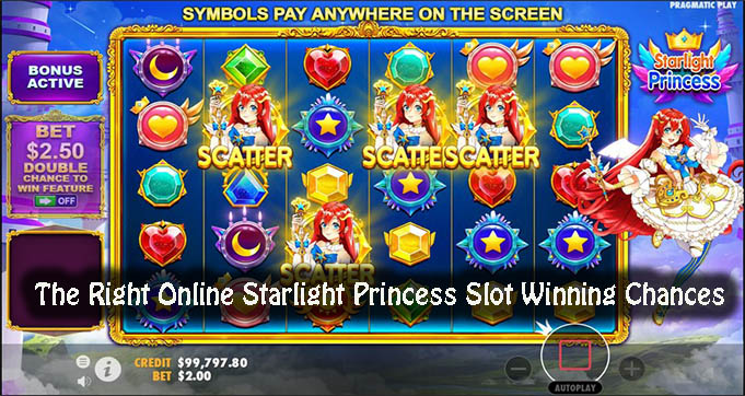The Right Online Starlight Princess Slot Winning Chances